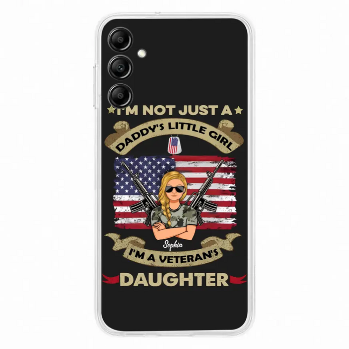 Custom Personalized Veteran's Daughter Phone Case - Gift Idea For Veteran/ Daughter - I'm Not Just A Daddy's Little Girl I'm A Veteran's Daughter - Case For iPhone/ Samsung