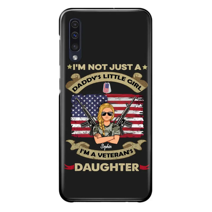 Custom Personalized Veteran's Daughter Phone Case - Gift Idea For Veteran/ Daughter - I'm Not Just A Daddy's Little Girl I'm A Veteran's Daughter - Case For iPhone/ Samsung