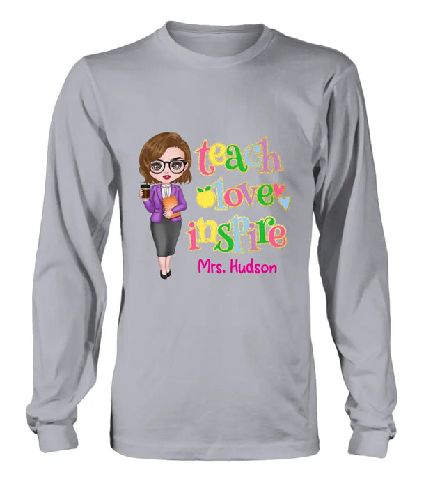 Custom Personalized Teacher Shirt/ Hoodie - Gift Idea To Teacher - Teach Love Inspire