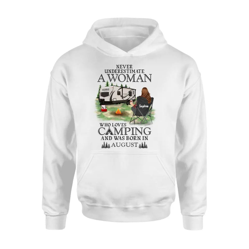 Personalized Camping Shirt/Hoodie - Gift Idea For Camping Lover - Never Underestimate A Woman Who Loves Camping And Was Born In August