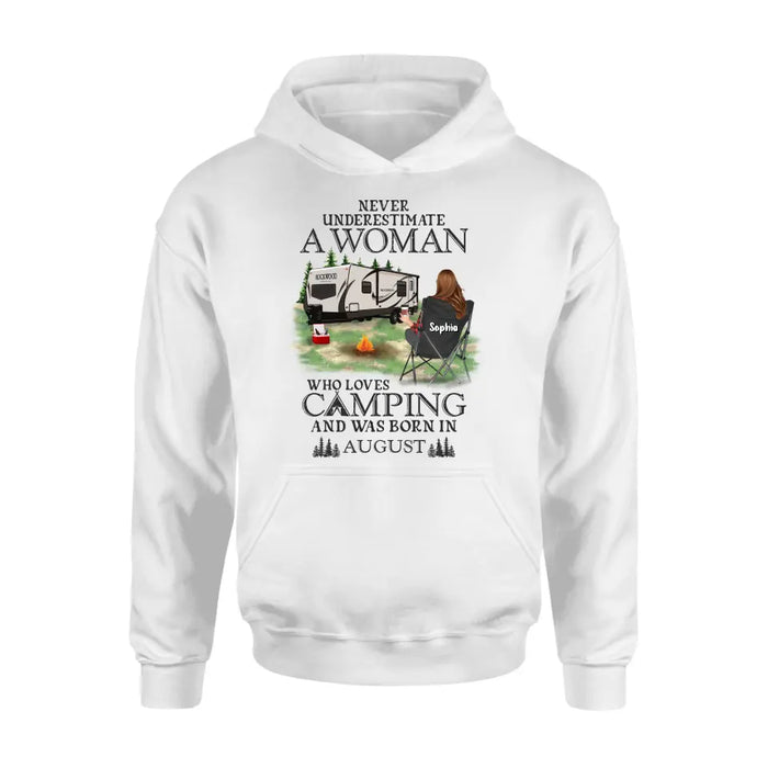 Custom Personalized Camping Shirt/ Hoodie - Gift Idea For Camping Lover - Never Underestimate A Woman Who Loves Camping And Was Born In August