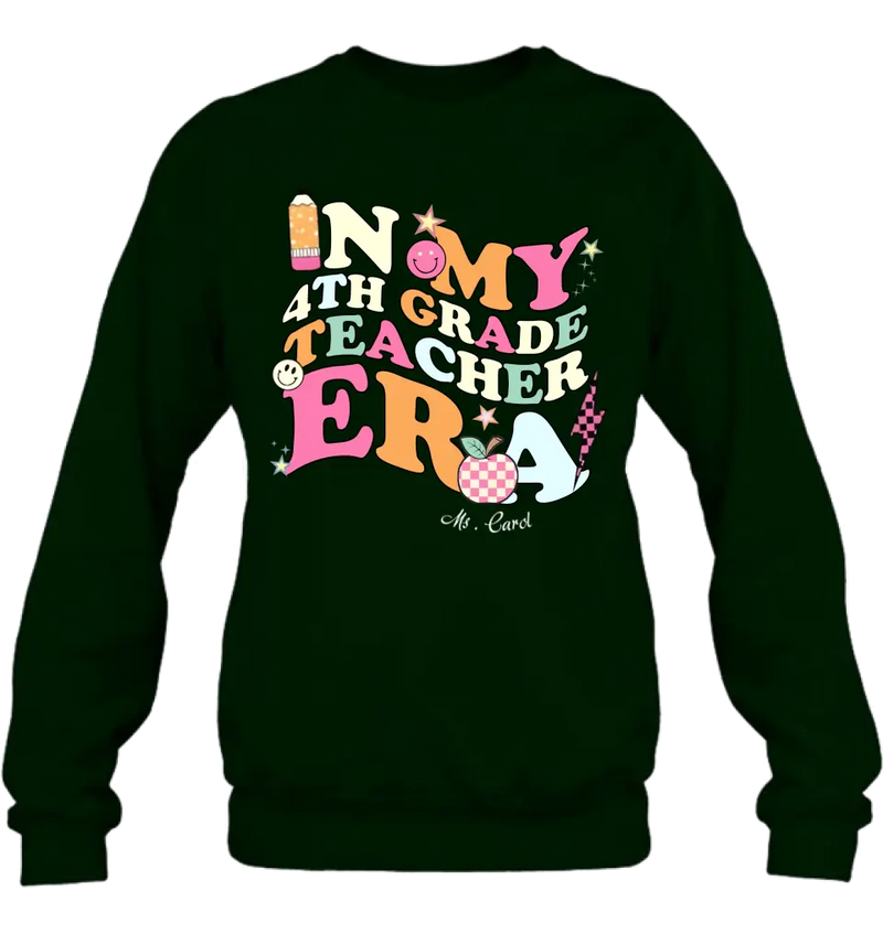 Custom Personalized Teacher T-shirt/ Long Sleeve/ Sweatshirt/ Hoodie - Teacher/ Back To School Gift Idea - In My Teacher Era