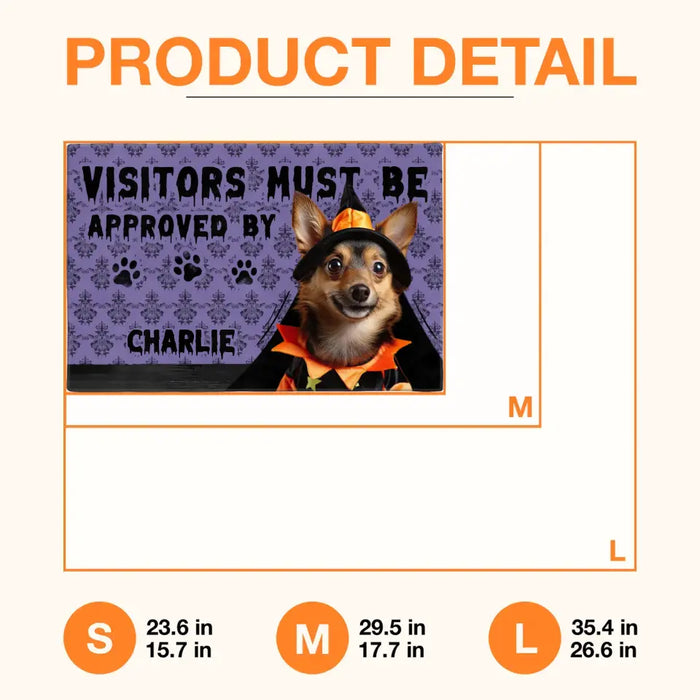 Custom Personalized Upload Photo Doormat - Halloween Gift Idea For Dog/ Cat Owner - Visitors Must Be Approved By Charlie