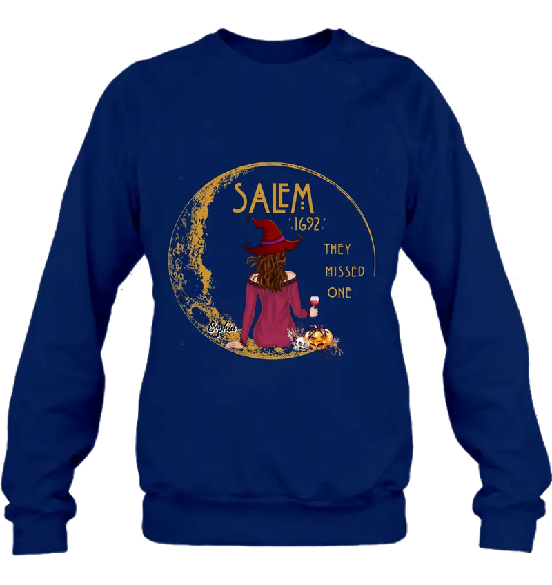 Personalized Salem 1692 Witch T-shirt/Long Sleeve/Sweatshirt/Hoodie - Gift Idea For Halloween - They Missed One