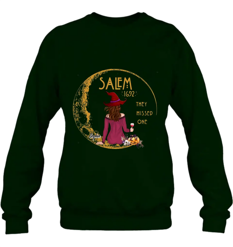 Personalized Salem 1692 Witch T-shirt/Long Sleeve/Sweatshirt/Hoodie - Gift Idea For Halloween - They Missed One