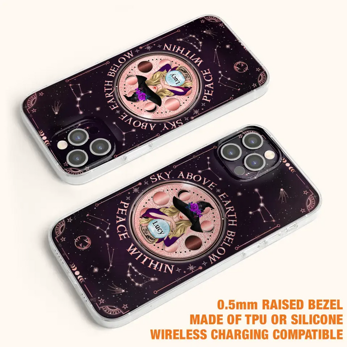 Custom Personalized Witch Phone Case - Gift Idea For Witch Lover - Sky Above Earth Below Peace Within - Case for iPhone/ Samsung