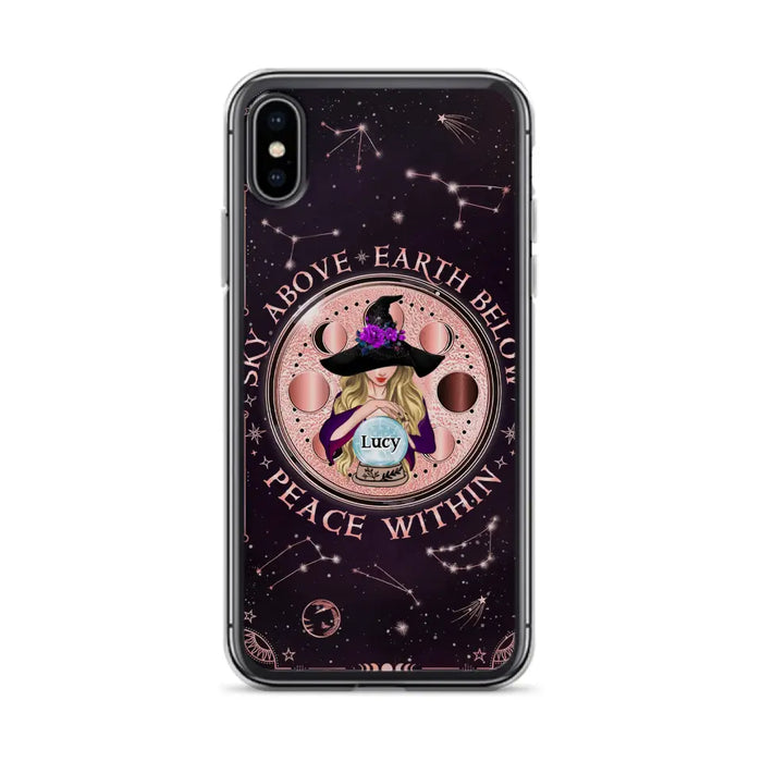 Custom Personalized Witch Phone Case - Gift Idea For Witch Lover - Sky Above Earth Below Peace Within - Case for iPhone/ Samsung