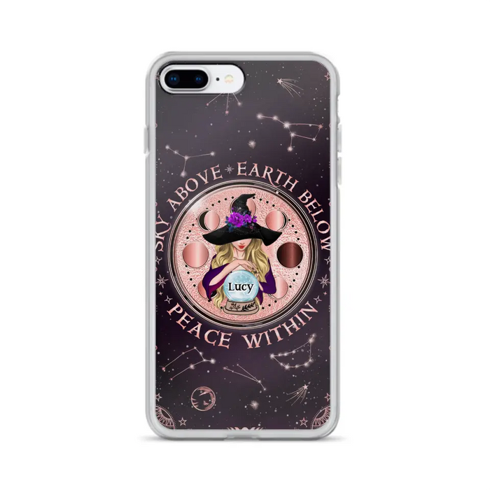 Custom Personalized Witch Phone Case - Gift Idea For Witch Lover - Sky Above Earth Below Peace Within - Case for iPhone/ Samsung