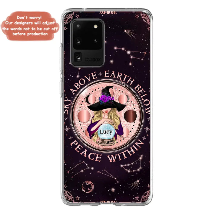 Custom Personalized Witch Phone Case - Gift Idea For Witch Lover - Sky Above Earth Below Peace Within - Case for iPhone/ Samsung