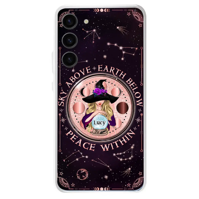 Custom Personalized Witch Phone Case - Gift Idea For Witch Lover - Sky Above Earth Below Peace Within - Case for iPhone/ Samsung