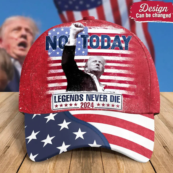 Trump Baseball Cap - Not Today Legends Never Die 2024