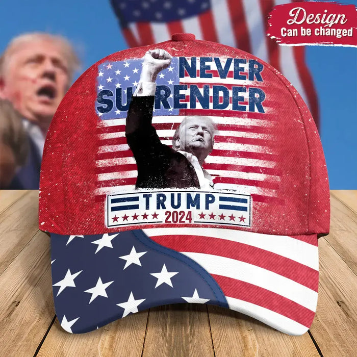 Never Surrender Cap - Gift Idea For Presidential Election