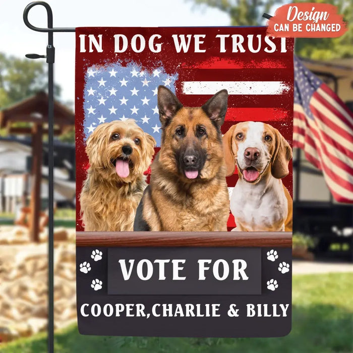 Custom Personalized Funny Dog Flag Sign - Upload Photos - In Dog We Trust