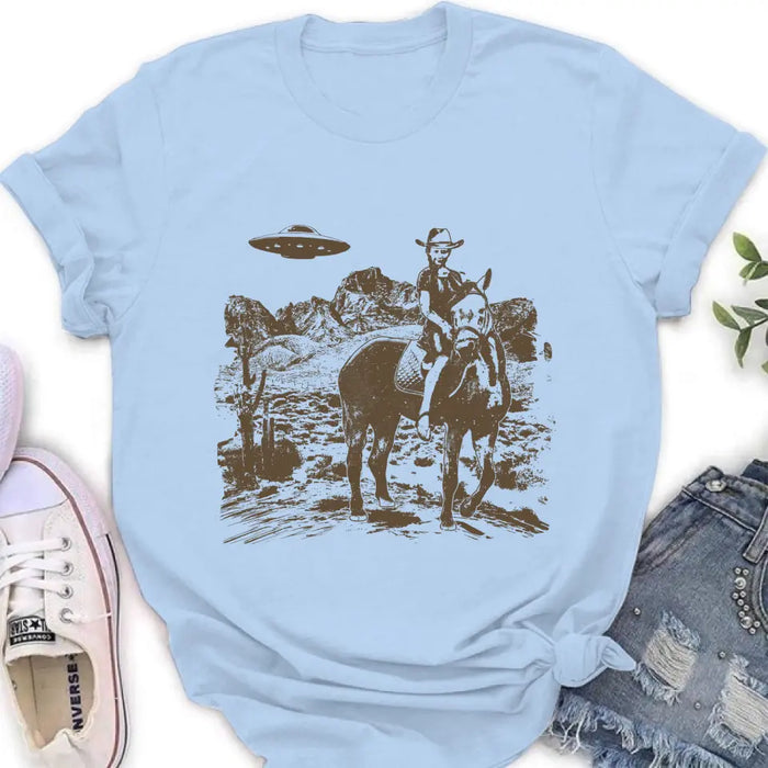 Custom Cowgirl UFO T-shirt - Upload Photo - Gift Idea To Girl Friend/ Cowgirl