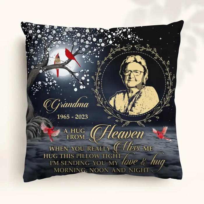 Custom Personalized Memorial Pillow Cover - Memorial Gift Idea - A Hug From Heaven When You Really Miss Me Hug This Pillow Tight