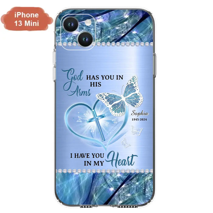 Custom Personalized Memorial Phone Case - Memorial Gift Idea For Family Member - God Has You In His Arms I Have You in My Heart - Case For iPhone/ Samsung