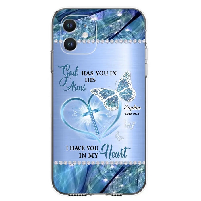 Custom Personalized Memorial Phone Case - Memorial Gift Idea For Family Member - God Has You In His Arms I Have You in My Heart - Case For iPhone/ Samsung