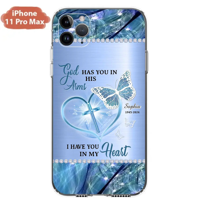 Custom Personalized Memorial Phone Case - Memorial Gift Idea For Family Member - God Has You In His Arms I Have You in My Heart - Case For iPhone/ Samsung