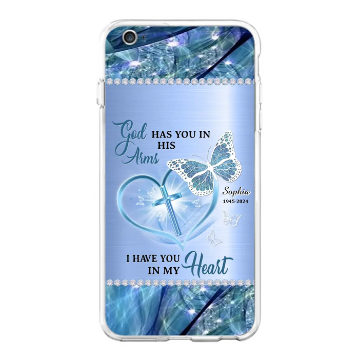 Custom Personalized Memorial Phone Case - Memorial Gift Idea For Family Member - God Has You In His Arms I Have You in My Heart - Case For iPhone/ Samsung