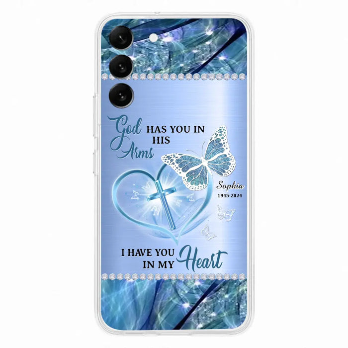 Custom Personalized Memorial Phone Case - Memorial Gift Idea For Family Member - God Has You In His Arms I Have You in My Heart - Case For iPhone/ Samsung