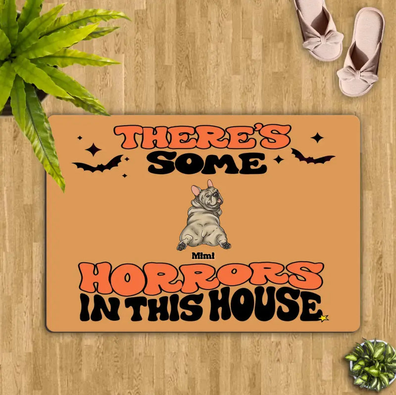 Personalized Dog Doormat - Gift Idea For Family/Dog Lover - Up to 7 Dogs - There's Some Horrors In This House