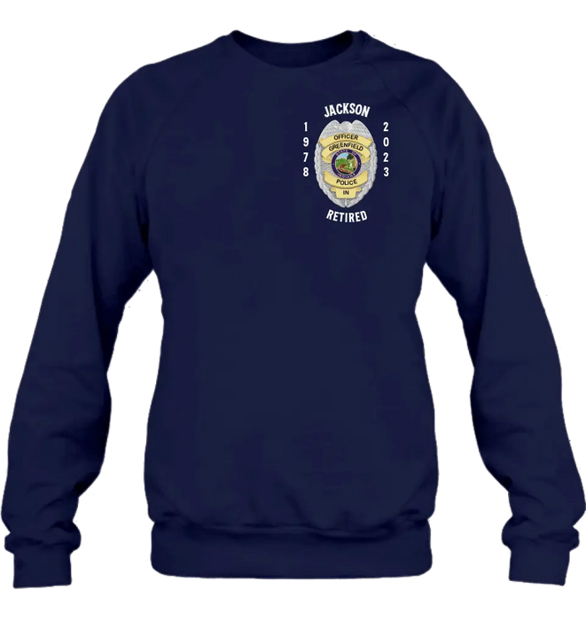 Personalized Retired Police Shirt/Hoodie - Gift Idea For Father/Husband/Police
