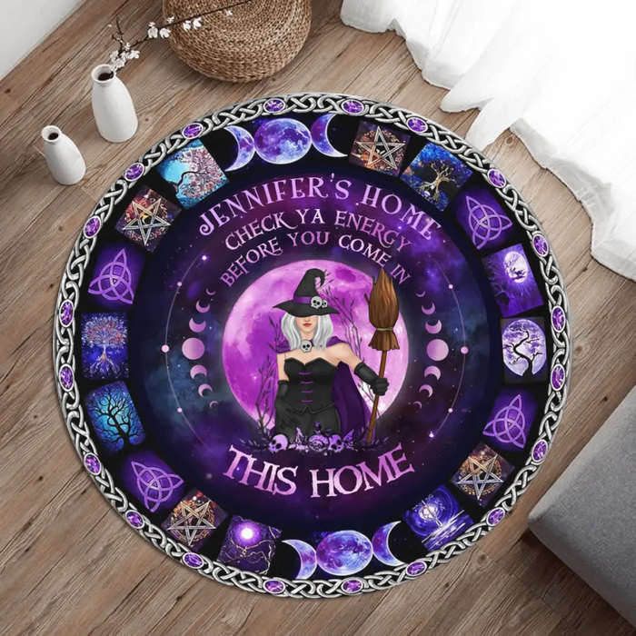 Custom Personalized Witch Round Roug - Halloween Gift Idea For Witch/ Pagan Decor - Check Ya Energy Before You Come In This House