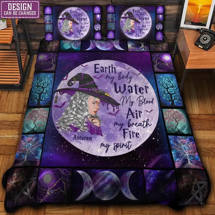 Custom Personalized Witch Quilt Bed Sets - Gift Idea For Witch Lovers - Earth My Body Water My Blood Air My Breath Fire My Spirit