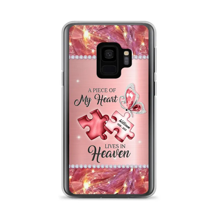 Custom Personalized Memorial Phone Case - Memorial Gift Idea for Father's Day -  A Piece Of My Heart Lives In Heaven - Case for iPhone/Samsung