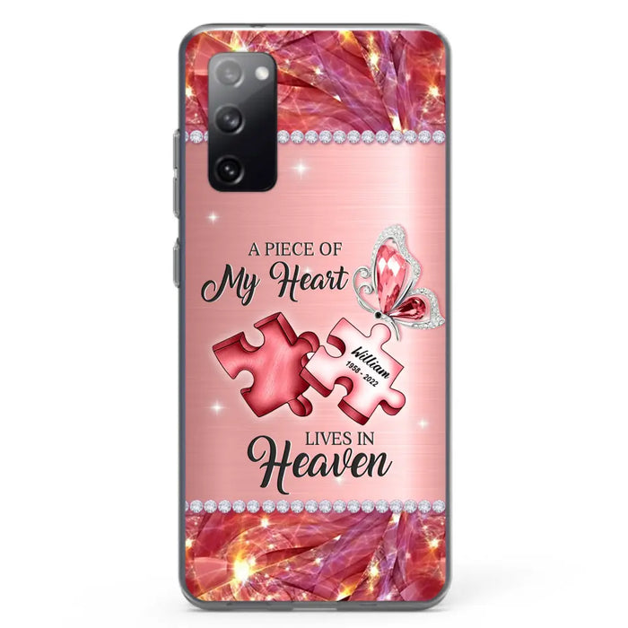 Custom Personalized Memorial Phone Case - Memorial Gift Idea for Father's Day -  A Piece Of My Heart Lives In Heaven - Case for iPhone/Samsung