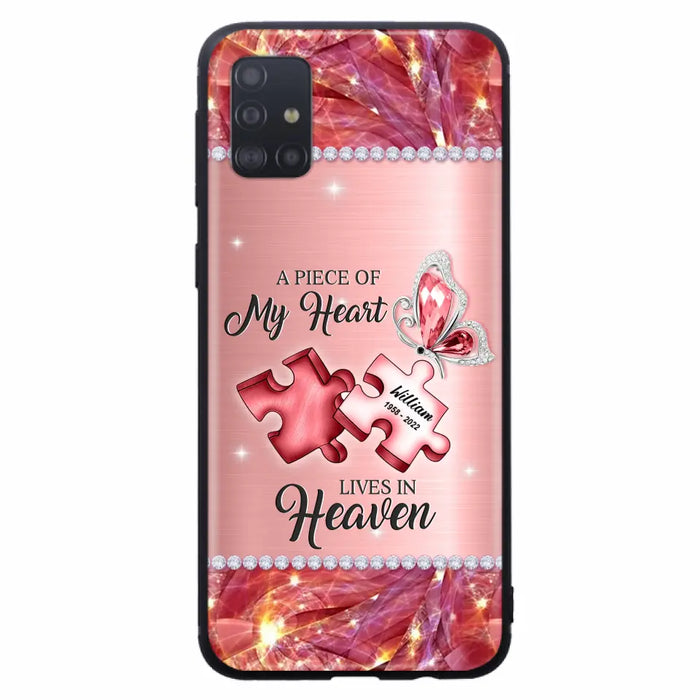 Custom Personalized Memorial Phone Case - Memorial Gift Idea for Father's Day -  A Piece Of My Heart Lives In Heaven - Case for iPhone/Samsung