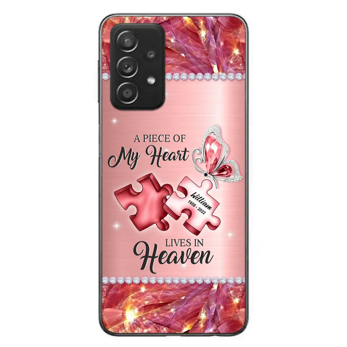 Custom Personalized Memorial Phone Case - Memorial Gift Idea for Father's Day -  A Piece Of My Heart Lives In Heaven - Case for iPhone/Samsung