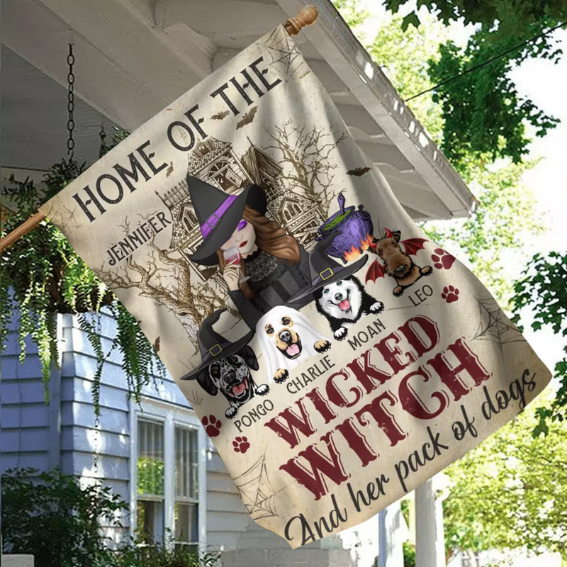 Personalized Witch Dog Flag Sign - Home Of The Wicked Witch And Her Pack Of Dogs - Halloween Gift Idea For Family/ Witch/Dog Lovers With Up to 4 Dogs