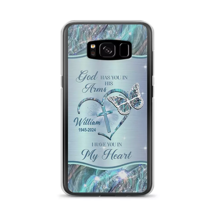 Custom Personalized Memorial Phone Case - Memorial Gift For Family Member - God Has You In His Arms I Have You In My Heart - Case For iPhone/ Samsung