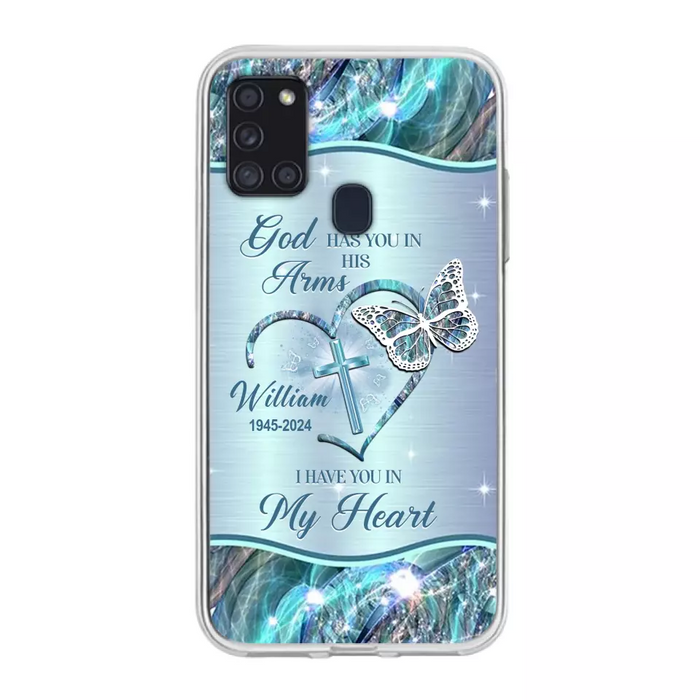 Custom Personalized Memorial Phone Case - Memorial Gift For Family Member - God Has You In His Arms I Have You In My Heart - Case For iPhone/ Samsung