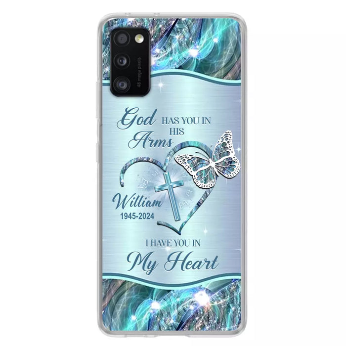 Custom Personalized Memorial Phone Case - Memorial Gift For Family Member - God Has You In His Arms I Have You In My Heart - Case For iPhone/ Samsung