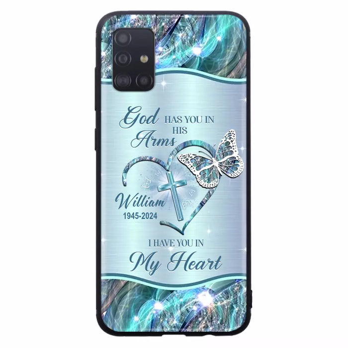 Custom Personalized Memorial Phone Case - Memorial Gift For Family Member - God Has You In His Arms I Have You In My Heart - Case For iPhone/ Samsung