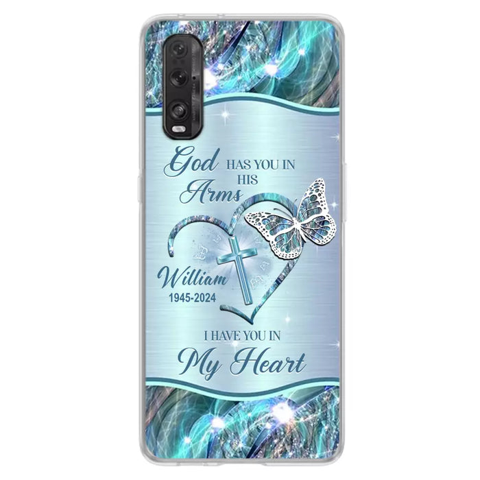 Custom Personalized Memorial Phone Case - Memorial Gift For Family Member - God Has You In His Arms I Have You In My Heart - Case For Xiaomi/ Oppo/ Huawei