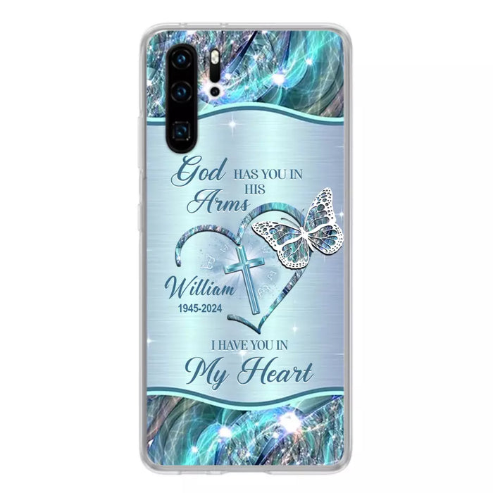 Custom Personalized Memorial Phone Case - Memorial Gift For Family Member - God Has You In His Arms I Have You In My Heart - Case For Xiaomi/ Oppo/ Huawei