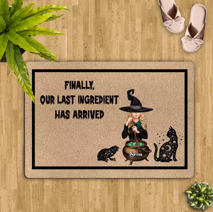 Custom Personalized Witch Doormat - Halloween Gift Idea - Finally, Our Last Ingredient Has Arrived