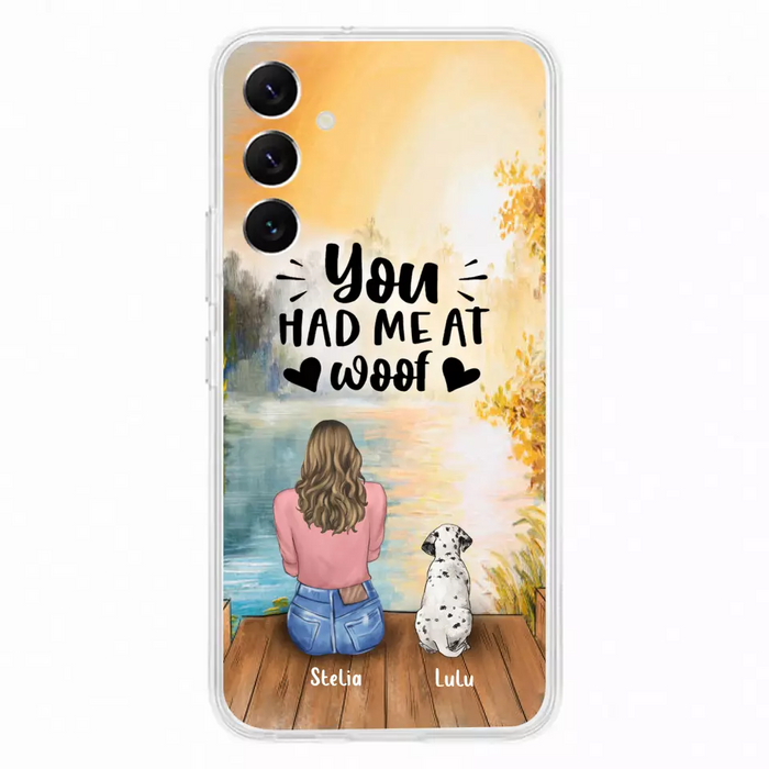 Custom Personalized Dog Mom Phone Case - Gifts For Dog Lovers With Upto 4 Dogs - You Had Me At Woof - Case For iPhone, Samsung