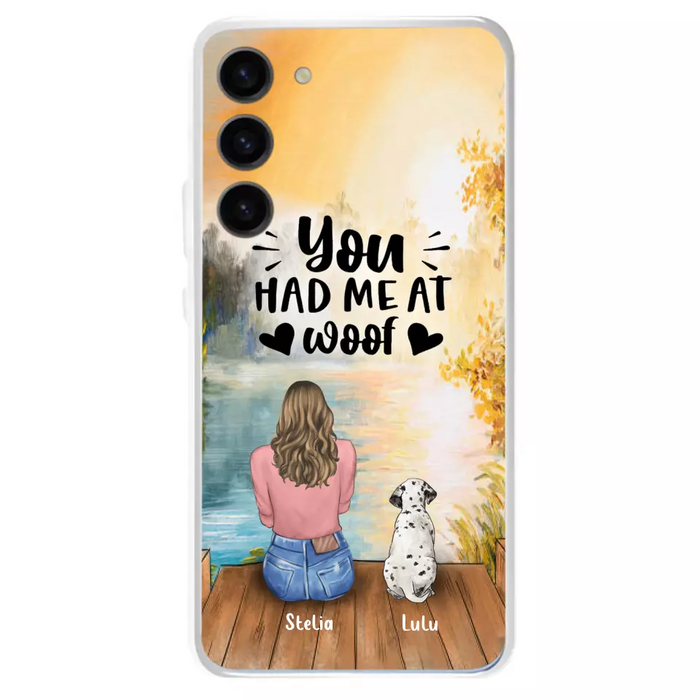 Custom Personalized Dog Mom Phone Case - Gifts For Dog Lovers With Upto 4 Dogs - You Had Me At Woof - Case For iPhone, Samsung