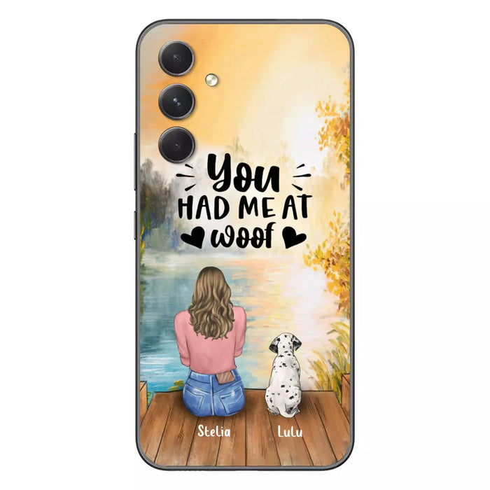 Custom Personalized Dog Mom Phone Case - Gifts For Dog Lovers With Upto 4 Dogs - You Had Me At Woof - Case For iPhone, Samsung