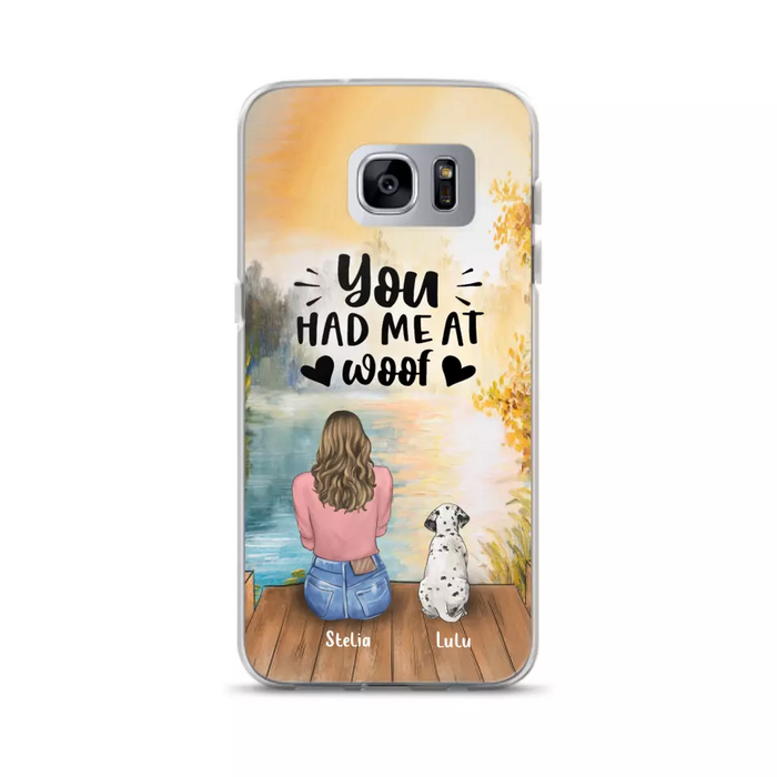 Custom Personalized Dog Mom Phone Case - Gifts For Dog Lovers With Upto 4 Dogs - You Had Me At Woof - Case For iPhone, Samsung