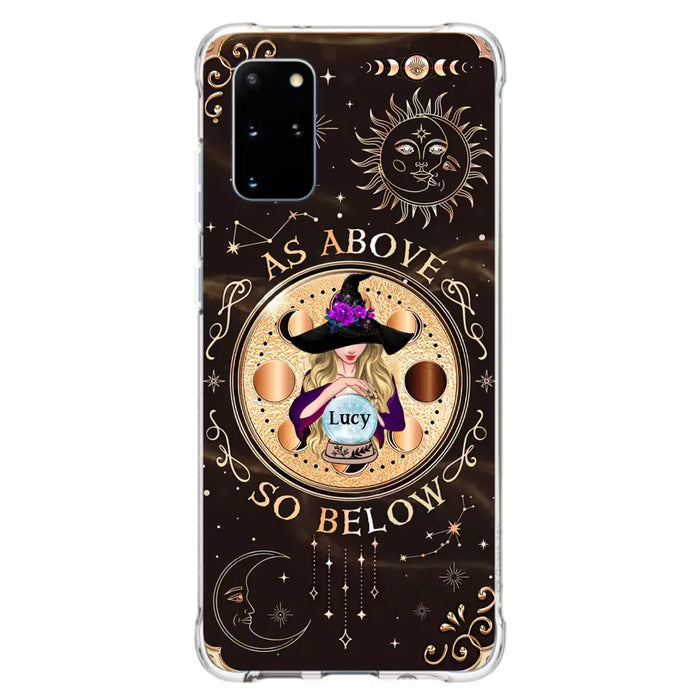 Custom Personalized Witch Phone Case - Gift Idea For Halloween Day - As Above So Below - Case For iPhone/Samsung