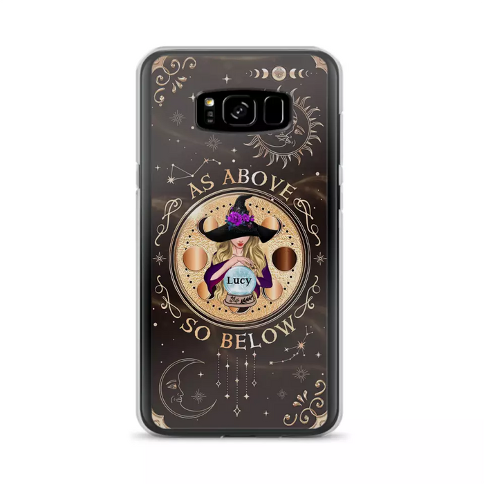 Custom Personalized Witch Phone Case - Gift Idea For Halloween Day - As Above So Below - Case For iPhone/Samsung