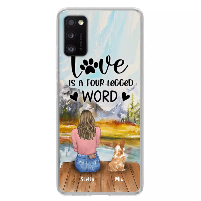 Custom Personalized Pet Mom/Pet Dad Phone Case - Gifts For Pet Lovers With Upto 4 Pets - Love Is A Four-Legged Word