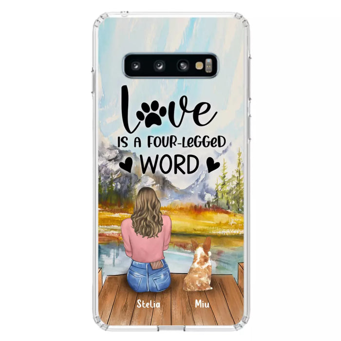 Custom Personalized Pet Mom/Pet Dad Phone Case - Gifts For Pet Lovers With Upto 4 Pets - Love Is A Four-Legged Word