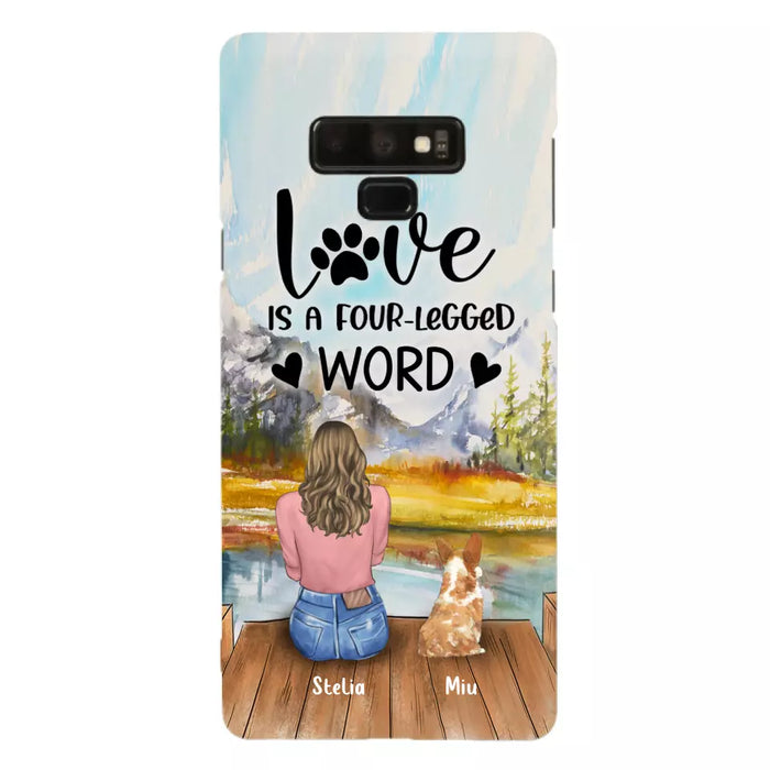 Custom Personalized Pet Mom/Pet Dad Phone Case - Gifts For Pet Lovers With Upto 4 Pets - Love Is A Four-Legged Word