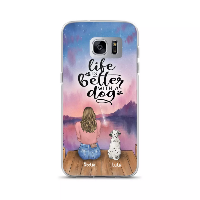 Custom Personalized Dog Mom Phone Case - Gifts For Dog Lovers With Upto 4 Dogs - Life Is Better With A Dog - Case For iPhone, Samsung And Xiaomi